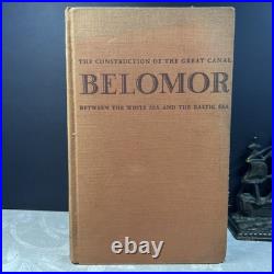 1935 BELOMOR GULAG Soviet Union RUSSIA Baltic White Sea Book STALIN Russian Rare