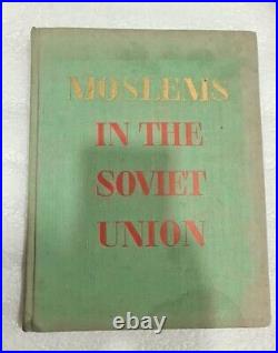 1971 Moslems In The Soviet Union USSR 1st Edition Hardcover Illustrated Book