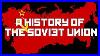A-History-Of-The-Soviet-Union-Ussr-01-znq