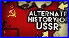 Alternate-History-Of-Soviet-Union-Ussr-1917-2019-01-dl