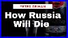 How-Russia-Will-Die-Peter-Zeihan-01-ucn
