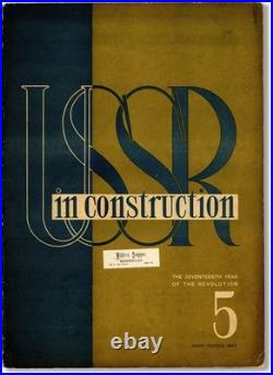 SOVIET UNION, PIATAKOV / USSR in Construction 1934 No. 5 May 1st Edition