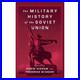 The-Military-History-of-the-Soviet-Union-Hardcover-01-jk