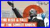The-Rise-And-Fall-Of-The-Soviet-Union-Lessons-For-Socialists-01-tlse